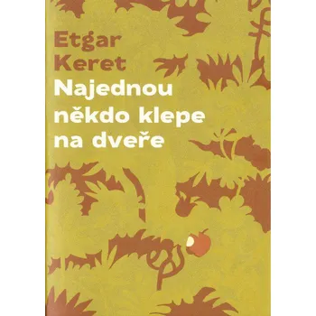 Najednou někdo klepe na dveře - Etgar Keret