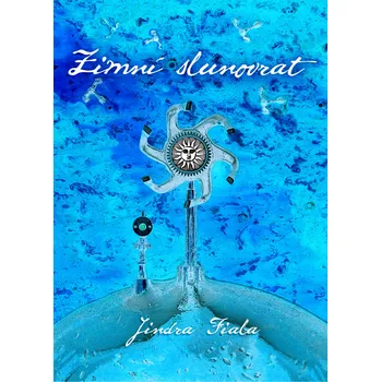 Poezie Zimní slunovrat - Jindřich Fiala