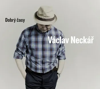 Česká hudba Dobrý časy - Václav Neckář