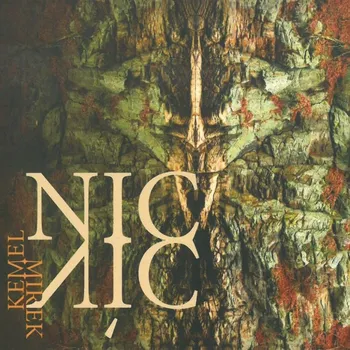 Česká hudba Nic víc – Mirek Kemel [CD]