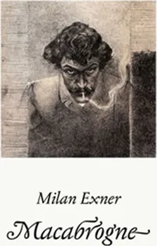 Poezie Macabrogne - Milan Exner