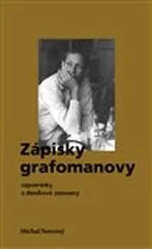 Literární biografie Zápisky grafomanovy - Michal Novotný