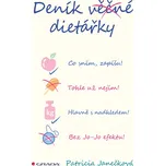 Deník věčné dietářky - Patricia…