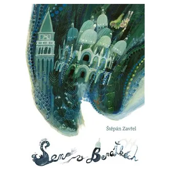 Sen v Benátkách - Štěpán Zavřel