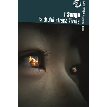 Ta druhá strana života - I Sungu