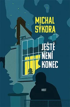Ještě není konec - Michal Sýkora (2016, pevná)