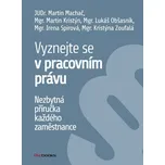 Vyznejte se v pracovním právu: Nezbytná…