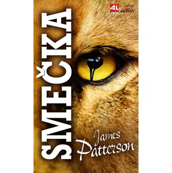 Smečka - James Patterson, Michael Ledwidge (2015, pevná)