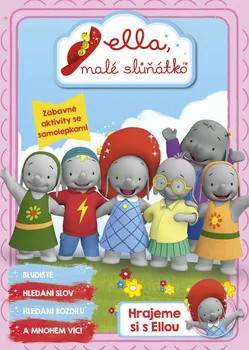 Ella, malé slůňátko: Hrajeme si s Ellou - CPress