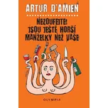 Nezoufejte! Jsou ještě horší manželky…