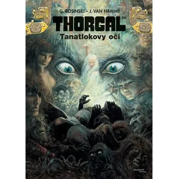 Thorgal 11: Tanatlokovy oči - Jean Van Hamme