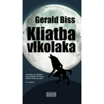 Kliatba vlkolaka - Gerald Biss