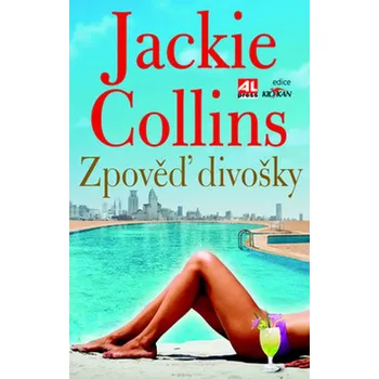 Zpověď divošky - Jackie Collins
