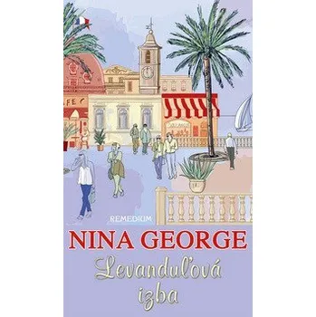 Levanduľová izba - Nina George
