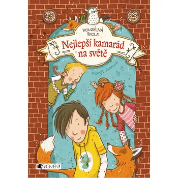 Kouzelná škola: Nejlepší kamarád na světě - Margit Auer