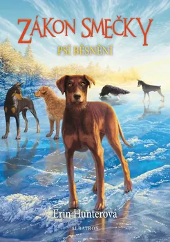 Zákon smečky 6: Psí běsnění - Erin Hunter