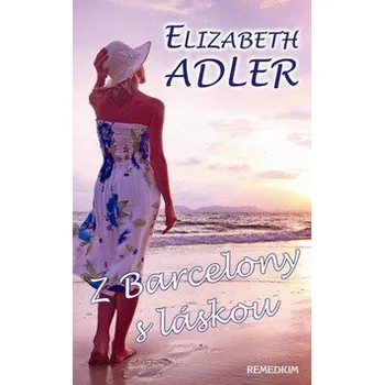 Z Barcelony s láskou - Elizabeth Adler