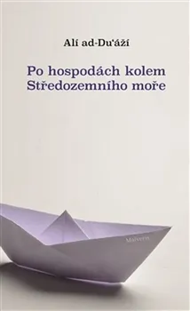 Po hospodách kolem Středozemního moře - Ali ad-Du‘áží