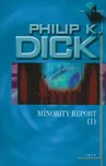 Minority Report I. - Philip K. Dick