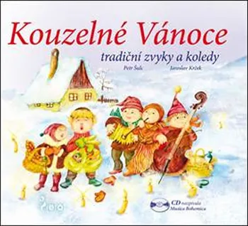 Kouzelné Vánoce + CD - Petr Šulc