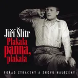Plakaka panna, plakala: Pořad ztracený…