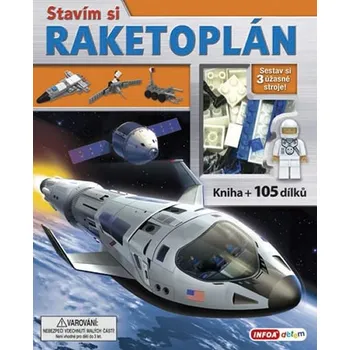 Stavím si: Raketoplán - Infoa