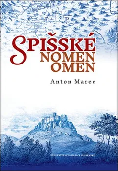 Spišské nomen omen - Anton Marec (SK)