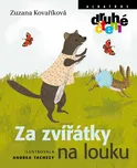 Za zvířátky na louku - Zuzana Kovaříková