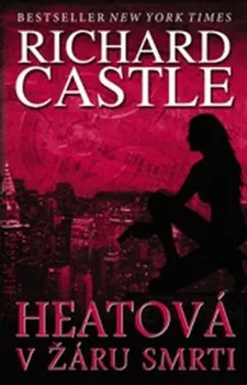 Heatová v žáru smrti - Richard Castle