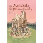 Murárske povesti a príbehy - Peter…