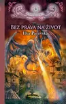 Bez práva na život - Ilka Pacovská