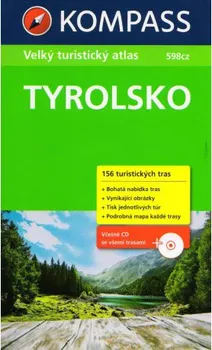 Tyrolsko: Velký turistický atlas + CD - Kompass