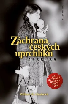 Záchrana českých uprchlíků 1938–39 - William R. Chadwick