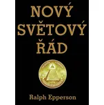 Nový Světový řád - Ralph Epperson