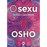 O sexu: Od sexu k supervědomí - Osho
