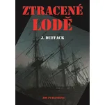 Ztracené lodě - J. Duffack