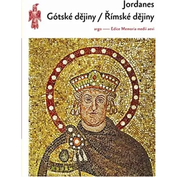 Gótské dějiny/Římské dějiny - Jordanes
