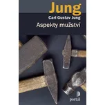 Aspekty mužství - Carl Gustav Jung