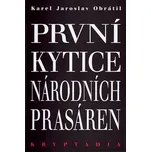 První Kytice národních prasáren: Kryptadia I. - Karel Jaroslav Obrátil