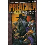 Preacher Kazatel Pradávná historie