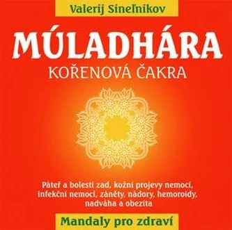 Antistresové omalovánky Múladhára: Kořenová čakra - Valerij Sineľnikov