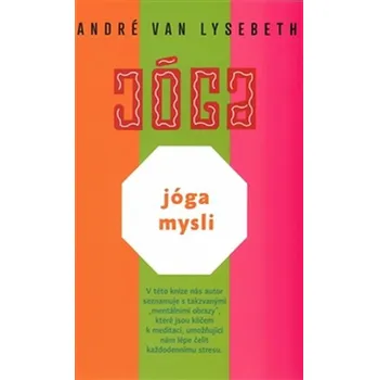 Recenze Jóga mysli - André Van Lysebeth