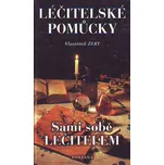 Léčitelské pomůcky: Sami sobě léčitelem…