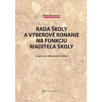 Rada školy a výberové konanie na funkciu riaditeľa školy - Mária Stanislavová
