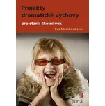 Projekty dramatické výchovy pro starší…