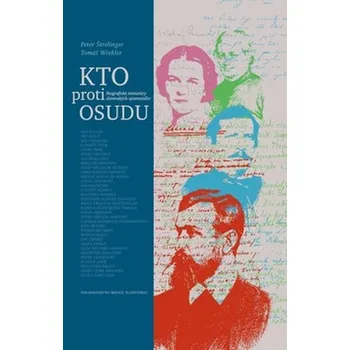 Literární biografie Kto proti osudu: Peter Štrelinger, Tomáš Winkler (SK)