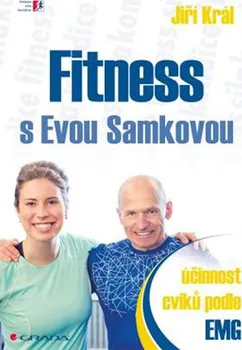 Fitness s Evou Samkovou: Účinnost cviků podle EMG - Jiří Král