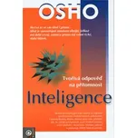 Inteligence: Tvořivá odpověď na přítomnost - Osho