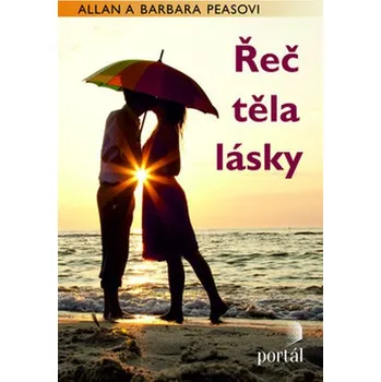 Řeč těla lásky - Barbara Pease, Allan Pease