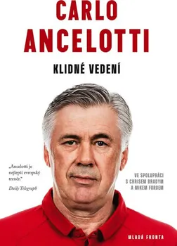 Literární biografie Klidné vedení - Carlo Ancelotti